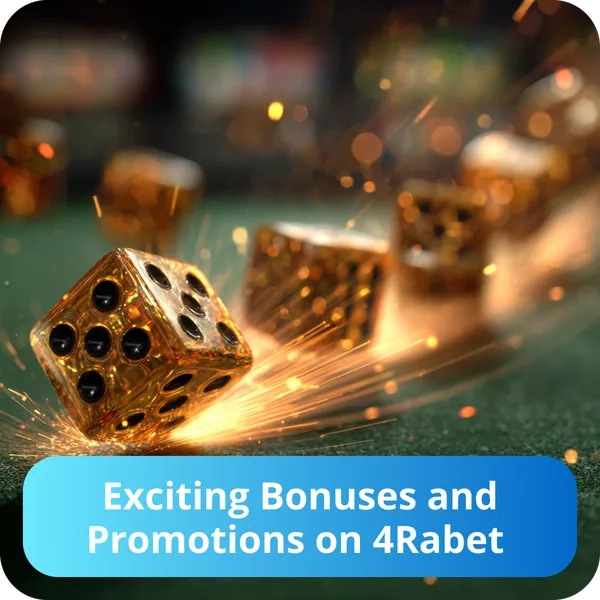 Exciting bonuses and promotions on 4Rabet India